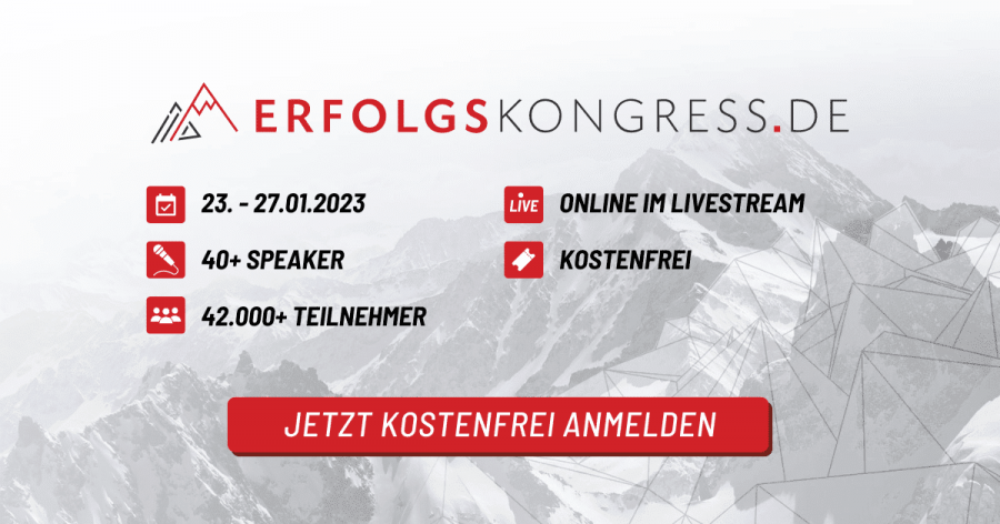 Erfolgskongress Januar 2023: 5 Tage geballtes Wissen von 40+ Experten im Online-Livestream